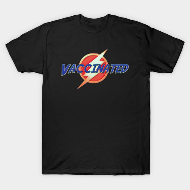 Vaccinated Hero (Day) T-Shirt by GeekDen